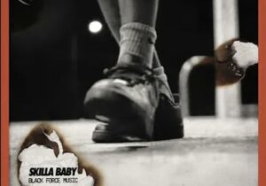 Skilla Baby Black Force Music Mp3 Download